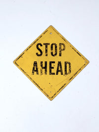 vintage Stop Ahead American street sign