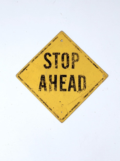 vintage Stop Ahead American street sign